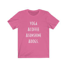 Load image into Gallery viewer, Buy online Premium Quality Yoga Coffee Sunshine and Dogs - Unisex Jersey Short Sleeve Tee - Dog Mom Treats
