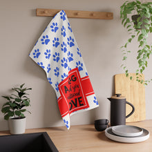 Load image into Gallery viewer, Kitchen Towel - A Dog Will Teach You Unconditional Love