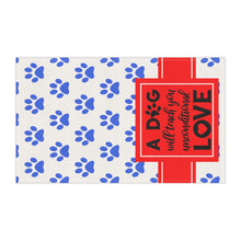 Load image into Gallery viewer, Kitchen Towel - A Dog Will Teach You Unconditional Love
