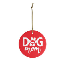 Load image into Gallery viewer, Buy online Premium Quality Dog Mom - Heart in Paw - Ceramic Ornaments - Christmas Tree Decoration - #dogmomtreats - Dog Mom Treats