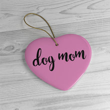 Load image into Gallery viewer, Buy online Premium Quality Dog Mom - One Line Script - Ceramic Ornaments - Christmas Tree Decoration - #dogmomtreats - Dog Mom Treats