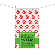 Load image into Gallery viewer, Kitchen Towel - Be the Person Your Dog Thinks You Are