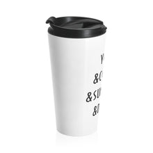 Load image into Gallery viewer, Buy online Premium Quality Yoga Coffee Sunshine and Dogs - Stainless Steel Travel Mug - Dog Mom Treats
