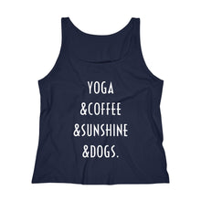 Load image into Gallery viewer, Buy online Premium Quality Yoga Coffee Sunshine and Dogs - Women&#39;s Relaxed Jersey Tank Top - Dog Mom Treats
