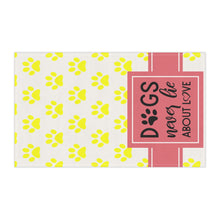 Load image into Gallery viewer, Kitchen Towel - Dogs never lie about love