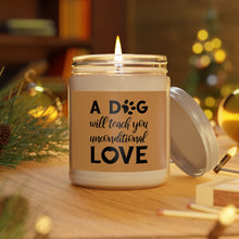 Load image into Gallery viewer, Relaxed Dog - Scented Candles, 9oz - A Dog Will Teach You Unconditional Love - Brown Label