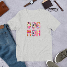 Load image into Gallery viewer, Buy online Premium Quality Dog Mom Sassy Collection - Short-Sleeve Unisex T-Shirt - Great Gift Idea - Dog Mom Treats