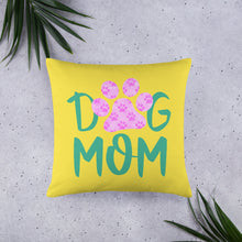 Load image into Gallery viewer, Buy online Premium Quality Dog Mom - Small Paws in Big Paw - Basic Pillow - Gift Idea - #dogmomtreats - Dog Mom Treats