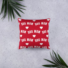 Load image into Gallery viewer, Buy online Premium Quality Dog Mom - Heart - Basic Pillow - Gift Idea - #dogmomtreats - Dog Mom Treats