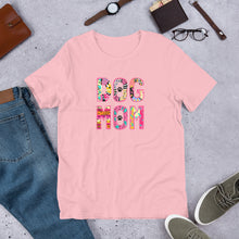 Load image into Gallery viewer, Buy online Premium Quality Dog Mom Sassy Collection - Short-Sleeve Unisex T-Shirt - Great Gift Idea - Dog Mom Treats