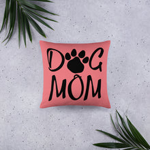 Load image into Gallery viewer, Buy online Premium Quality Dog Mom - Paw - Basic Pillow - Gift Idea - #dogmomtreats - Dog Mom Treats
