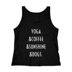 Buy online Premium Quality Yoga Coffee Sunshine and Dogs - Women's Relaxed Jersey Tank Top - Dog Mom Treats