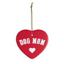 Load image into Gallery viewer, Buy online Premium Quality Dog Mom - Heart - Ceramic Ornaments - Christmas Tree Decorations #dogmomtreats - Dog Mom Treats
