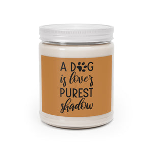 Relaxed Dog - Scented Candles, 9oz - A Dog Is Love's Purest Shadow - Brown Label