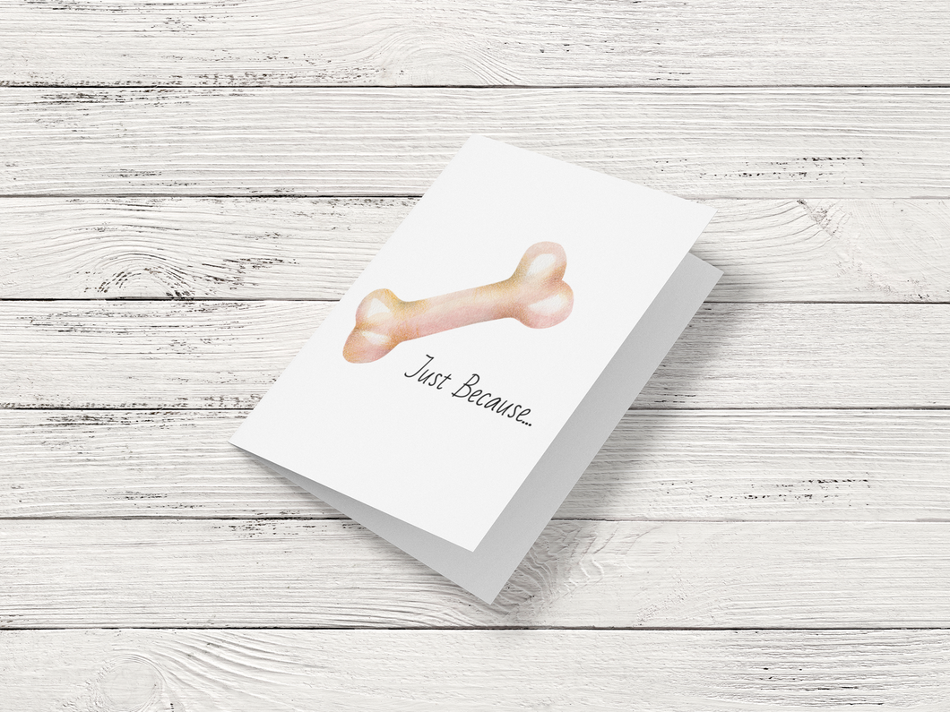 Just Because4 - FREE Instant Download - Dog Card