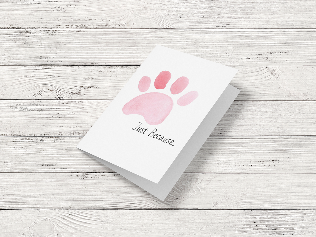 Just Because7 - FREE Instant Download - Dog Card